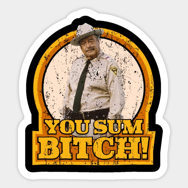 You Sumbitch - Vintage Style Sticker by Seitori